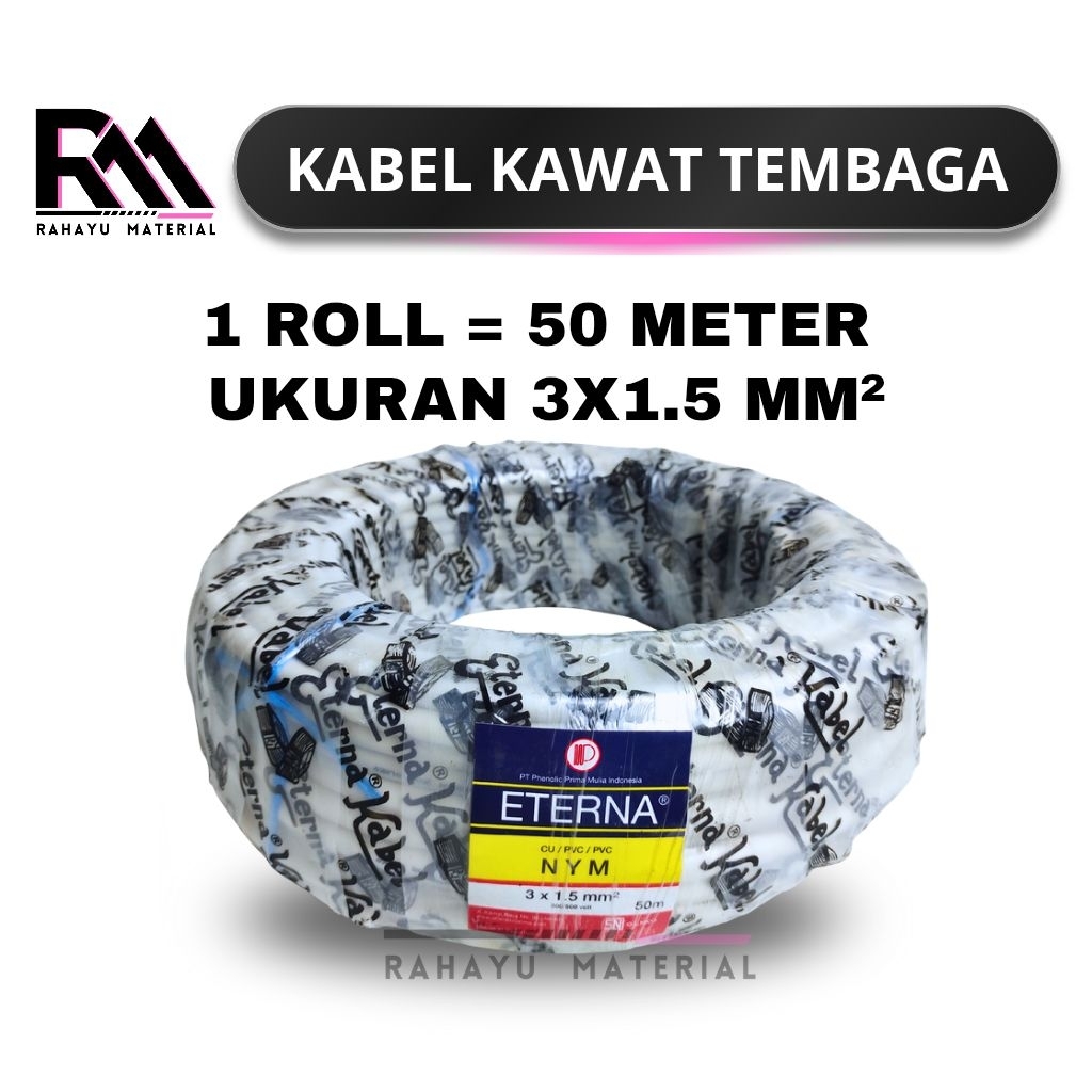 Kabel Eterna Kawat tembaga NYM 3x1.5 1 roll 50 meter