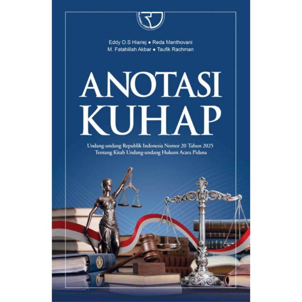 BUKU ORIGINAL ANOTASI KUHAP UU Ri Nomor 20 tahun 2025 tentang kitab UU hukum pidana Eddy