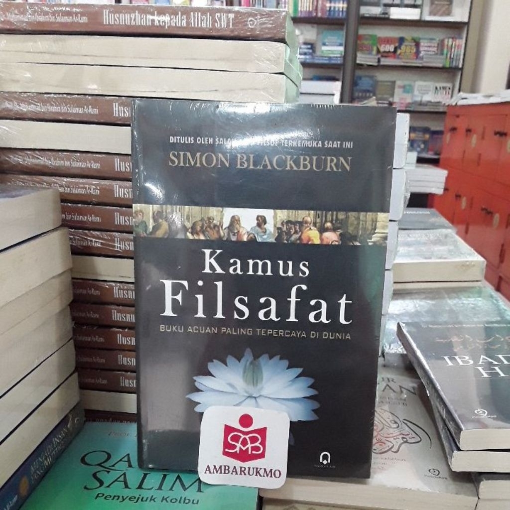 Kamus Filsafat - Simon Blackburn - Pustaka Pelajar