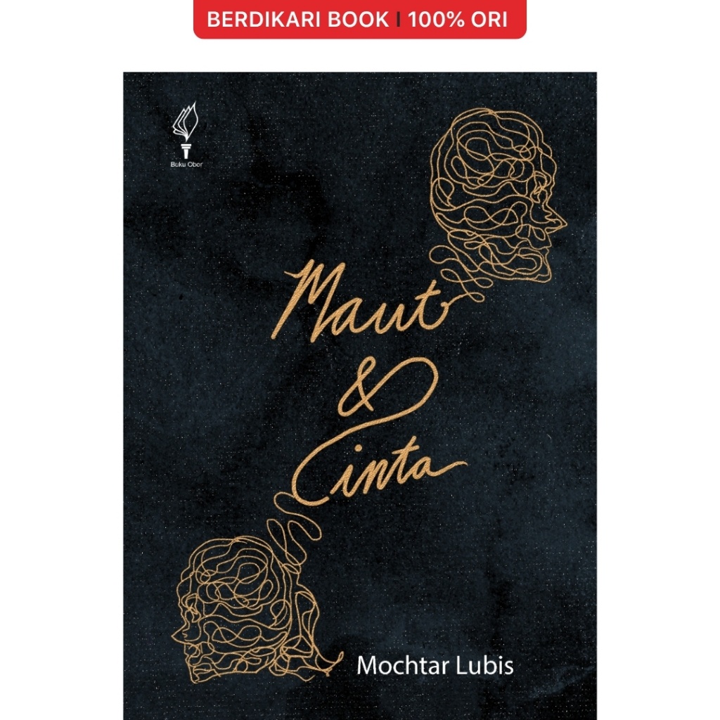 Berdikari - Maut dan Cinta by Mochtar Lubis - Obor