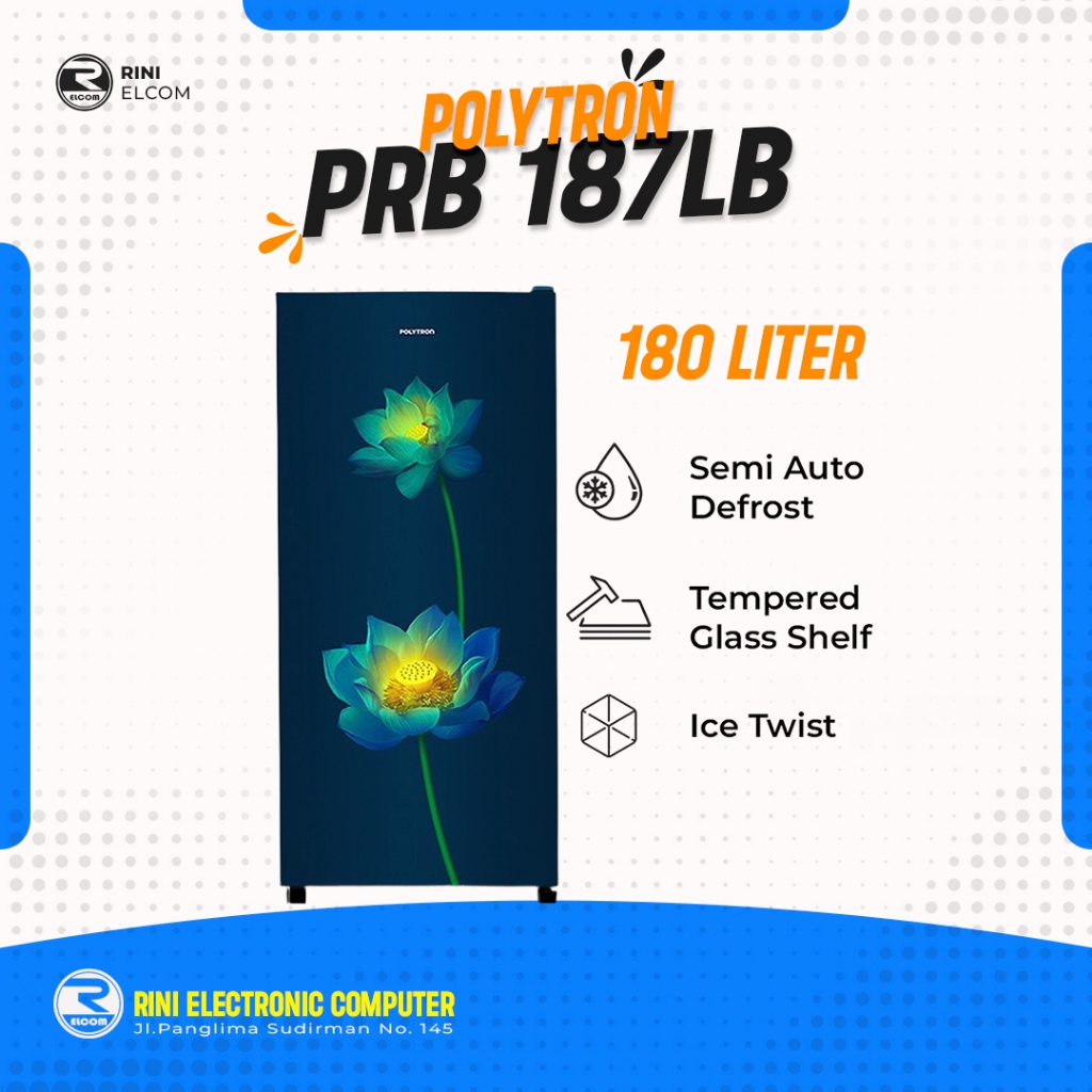 Kulkas Polytron 1 Pintu PRB 187LB PRB187LB 180 Liter
