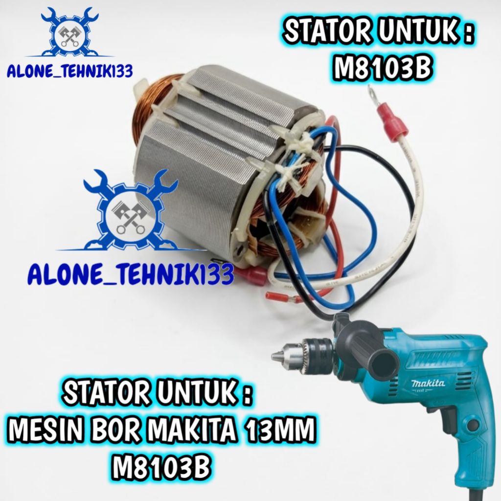 STATOR M8103B STATOR GULUNGAN UNTUK MESIN BOR 13MM M 8103 B STATOR UNTUK MESIN BOR TANGAN 13MM M8103