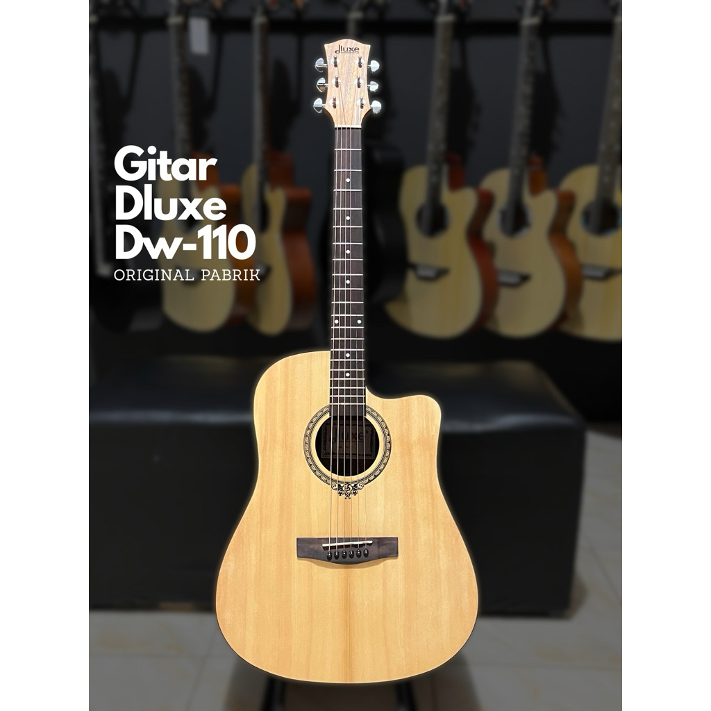 GITAR ORIGINAL DLUXE DW-110, GITAR ORIGINAL PABRIK, GITAR DLUXE ORIGINAL, GITAR AKUSTIK DLUXE, DLUXE