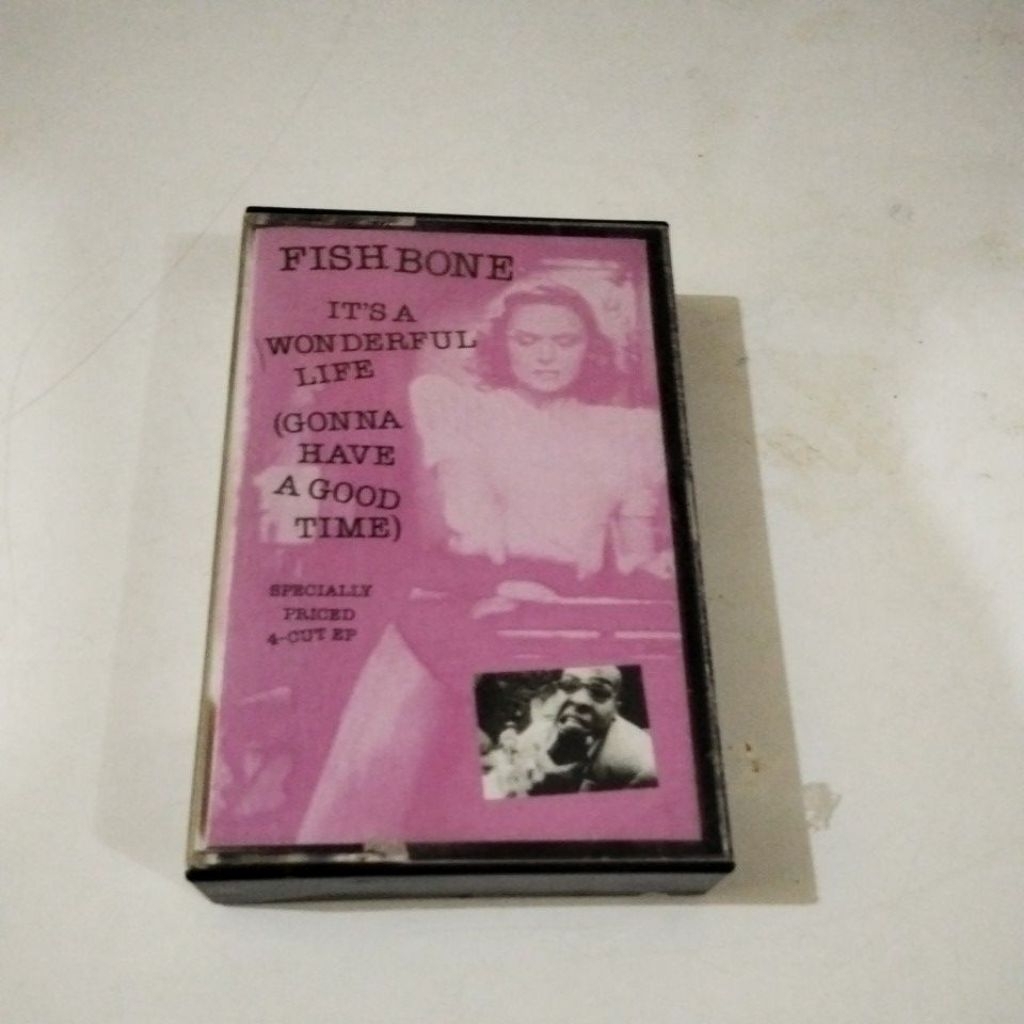 KASET PITA IMPORT FISHBONE IT'S WONDERFUL LIFE ( GONNA HAVE A GOOD TIME )