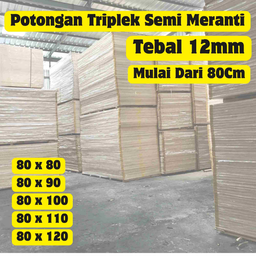 Triplek 12mm Custom 80cm Kayu Semi Meranti Potongan Halus Presisi Multiplek Siap Pakai Kuat Rapi Coc