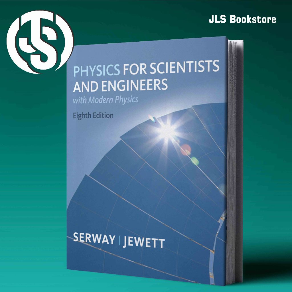 Physics for Scientists and Engineers with Modern Physics - Eighth Edition
