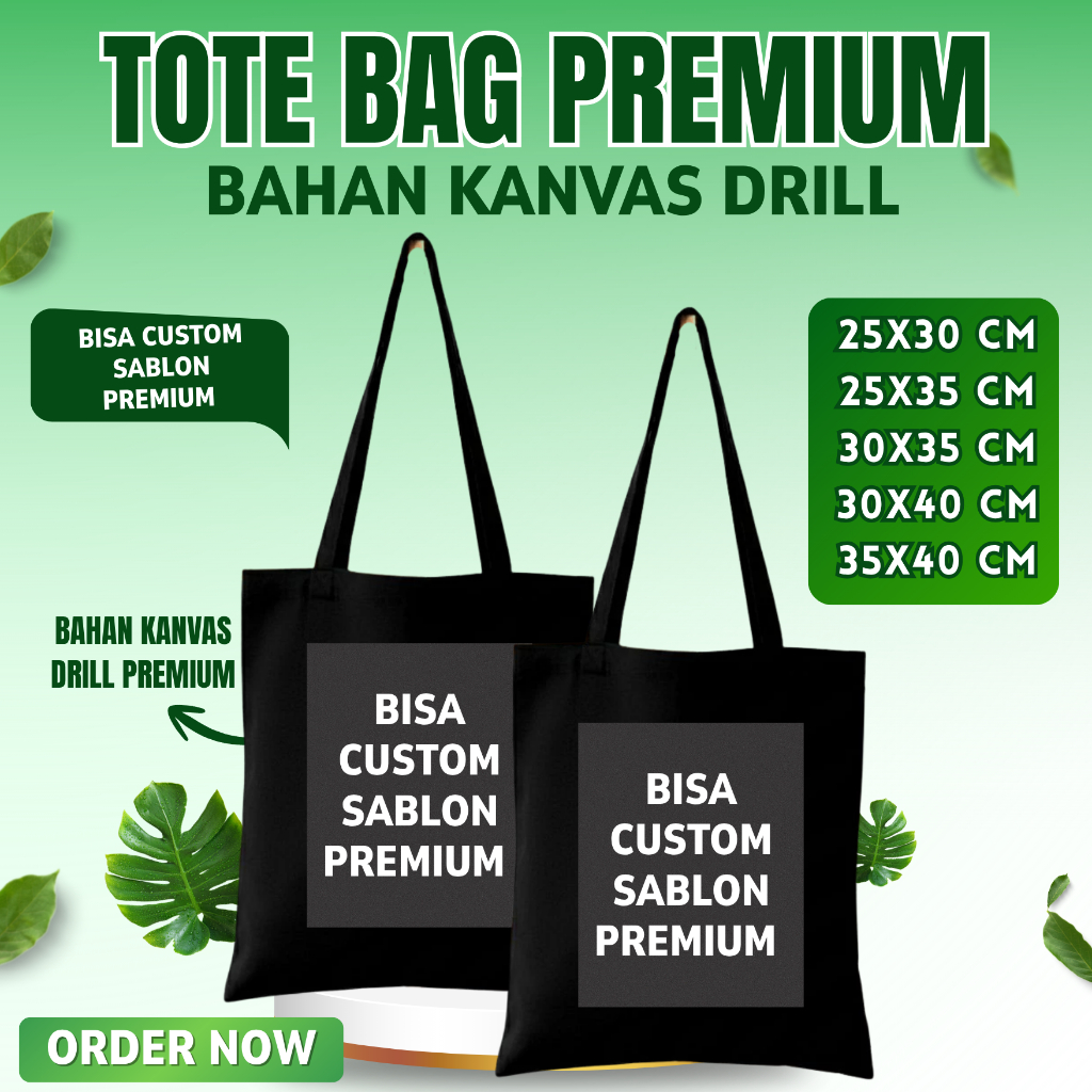 (BISA CUSTOM SABLON) Totebag Tote Bag Hitam 25X30 CM 25x35 cm 30x35 cm 30x40 cm 35x40 cm Kain Drill 