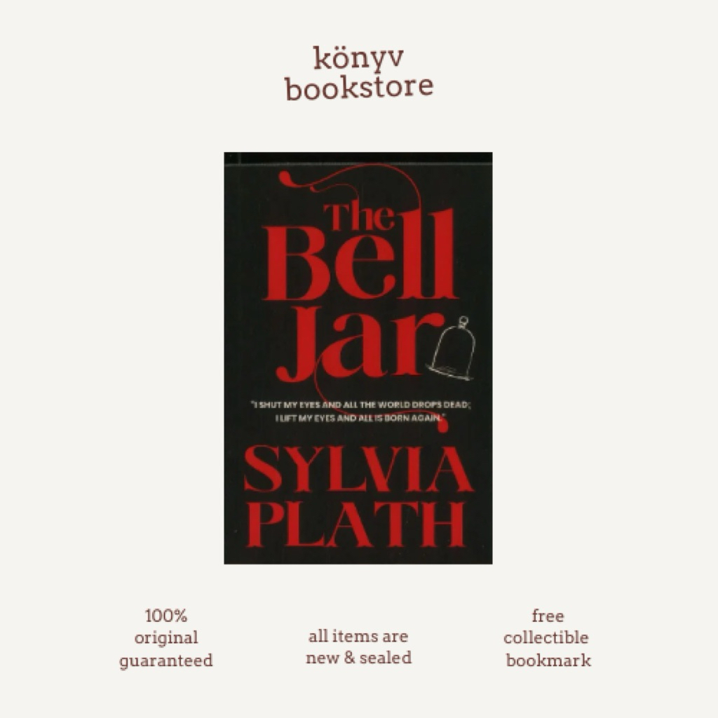 The Bell Jar by Sylvia Plath
