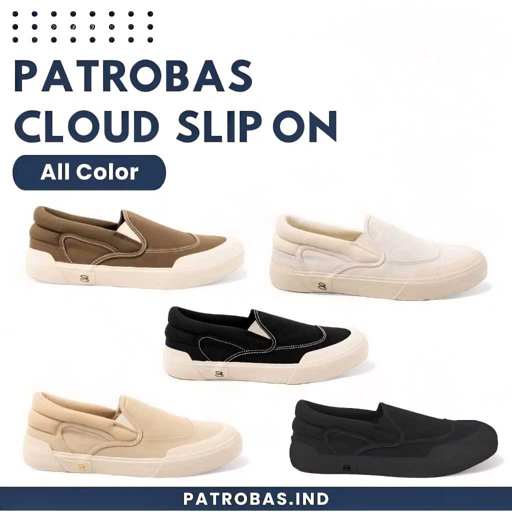 Patrobas Cloud Slip On Original Sepatu Sneakers Slop Petrobas Pria Wanita