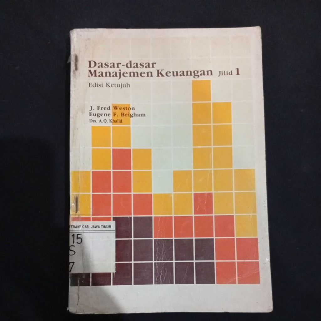 Original• Buki Dasar Dasar Manajemen Keuangan Jilid 1 Edisi Ketujuh J Fred Weston