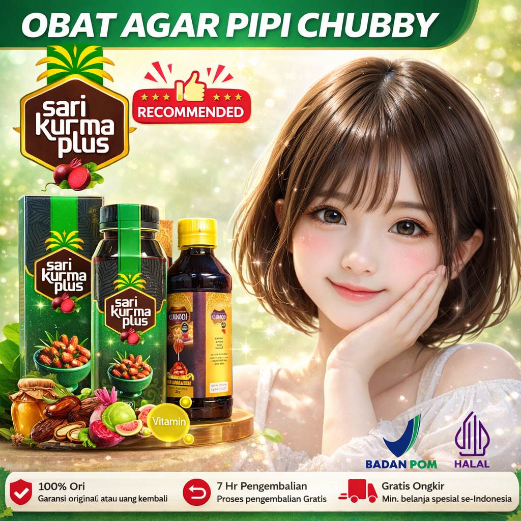 Obat Penggemuk Pipi, Pipi Tembem, Pipi Chubby,Obat Penggemuk Pipi Pria Dan Wanita,Obat Penggemuk Pip