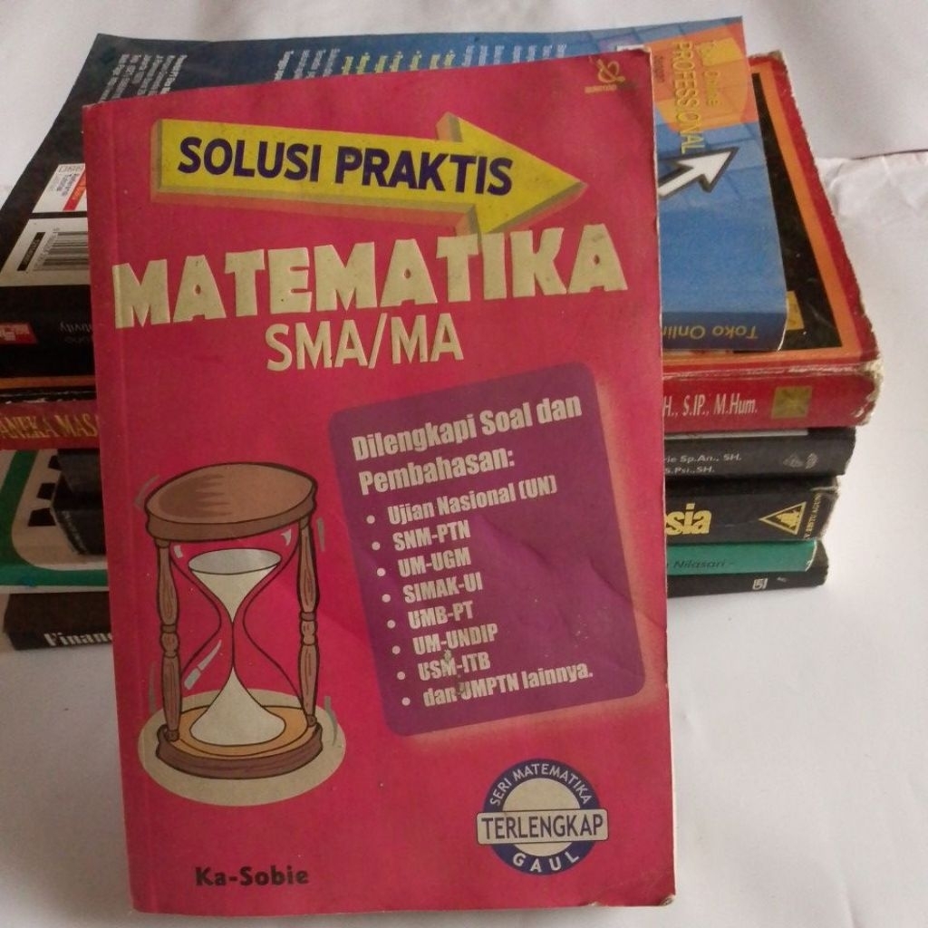 BUKU SOLUSI PRAKTIS MATEMATIKA SMA/ MA