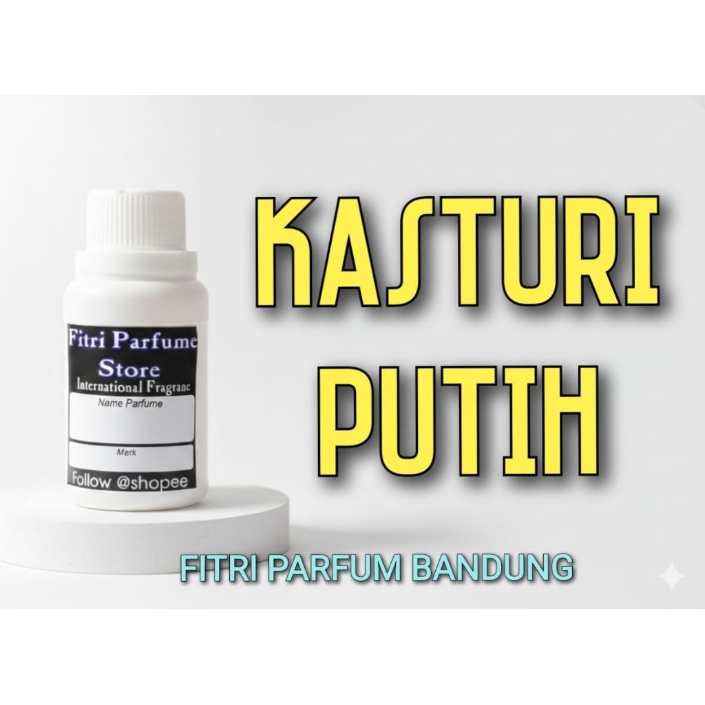 Bibit parfum KASTURI KASTURY PUTIH 100ml