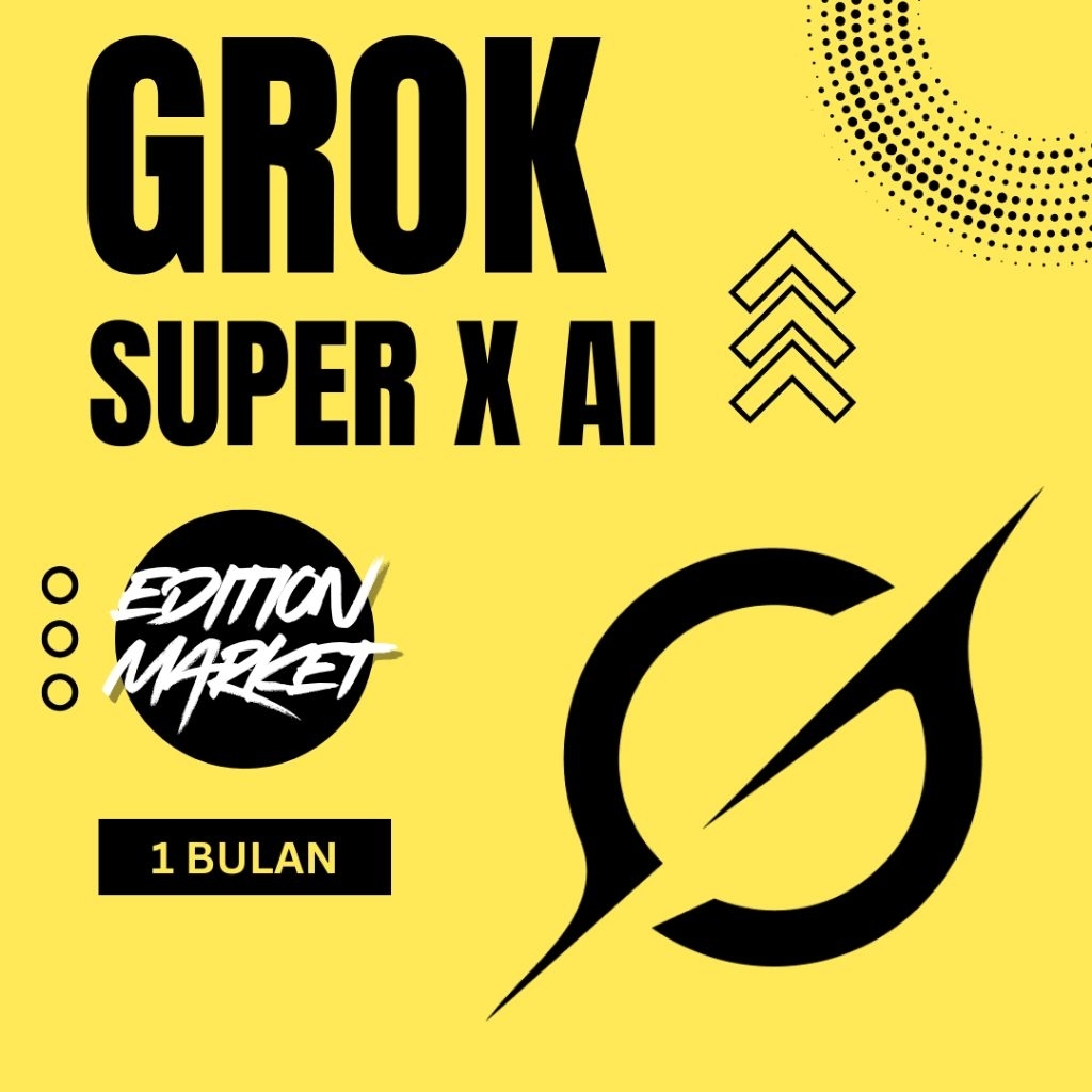 Super Grok AI - XAI Grok  1 Bulan Fast