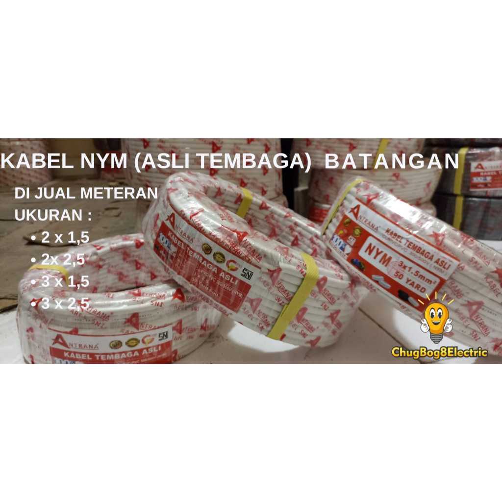 Kabel Listrik Antrana NYM Batangan Asli Tembaga 2x1.5 & 3x2.5 Dijual Permeter