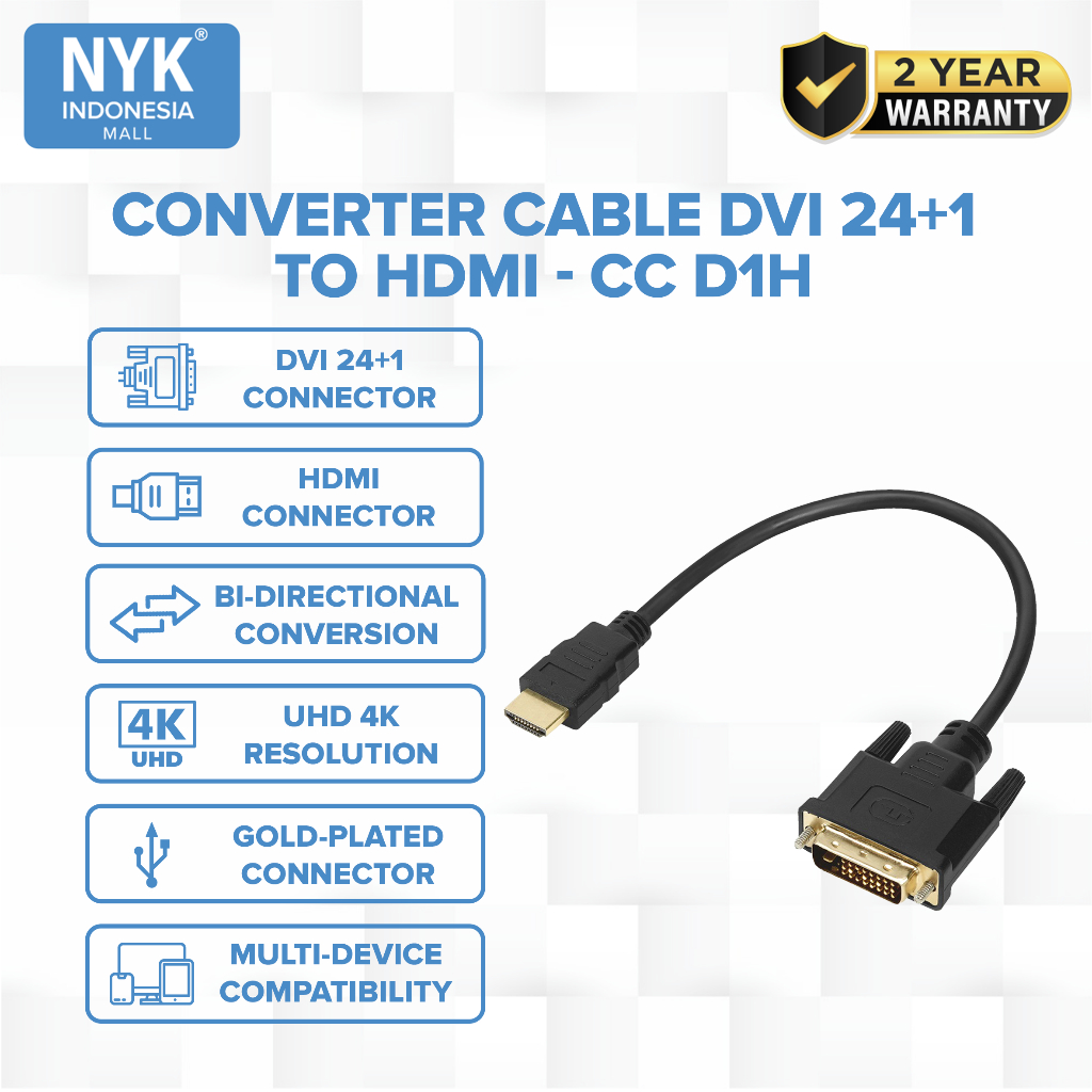 NYK NEW Kabel Konverter DVI 24+1 Ke HDMI 4K 30Hz CC D1H - Garansi 2 Tahun COD