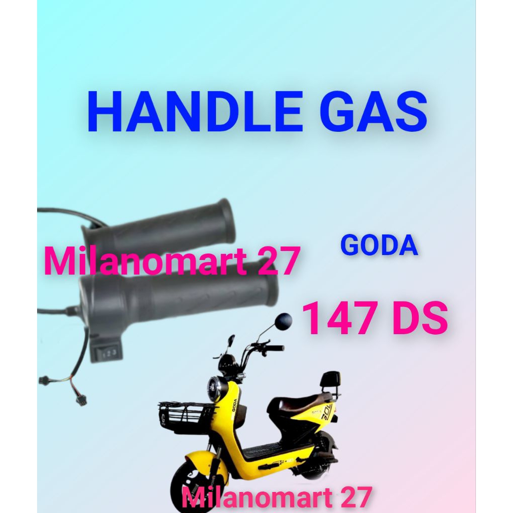 handle gas sepeda listrik goda 147 DS throttle gas sepeda listrik goda 147ds