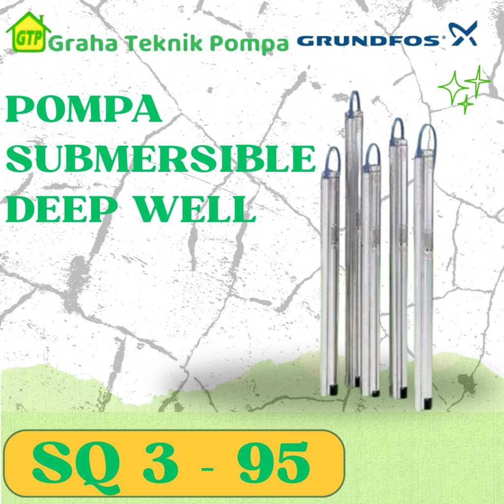 Pompa Air Grundfos - Submersible Deep well SQ 3-95 pompa satelit