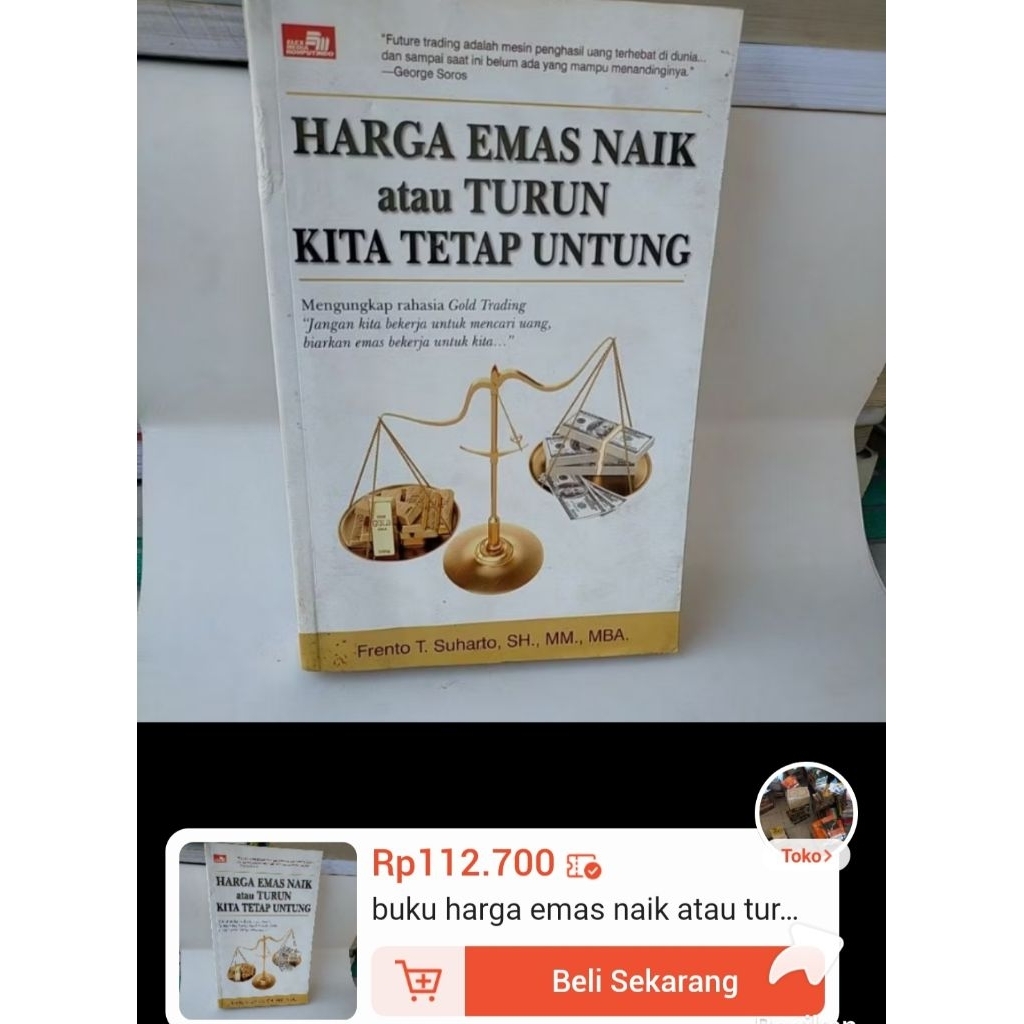 Buku Harga emas naik atau turun kita tetap untung