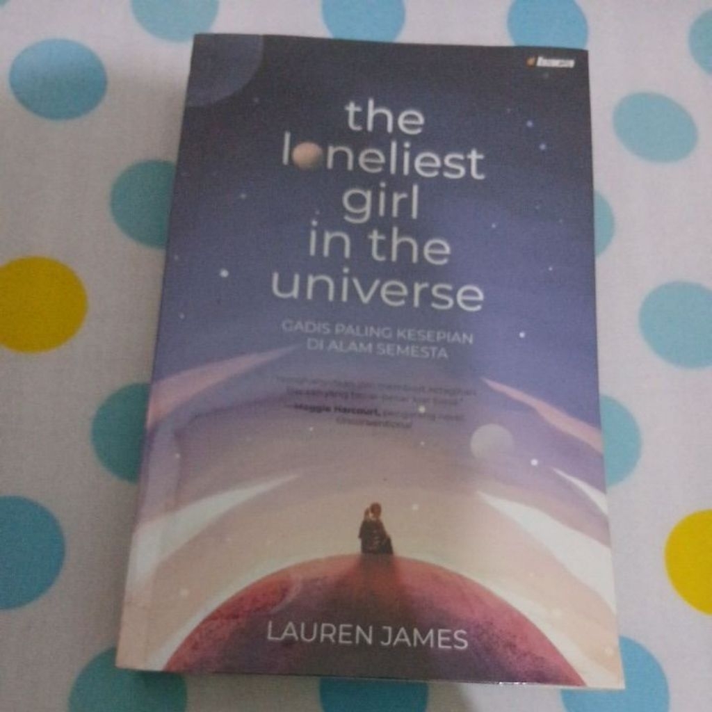The Loneliest Girl in the Universe - Lauren James