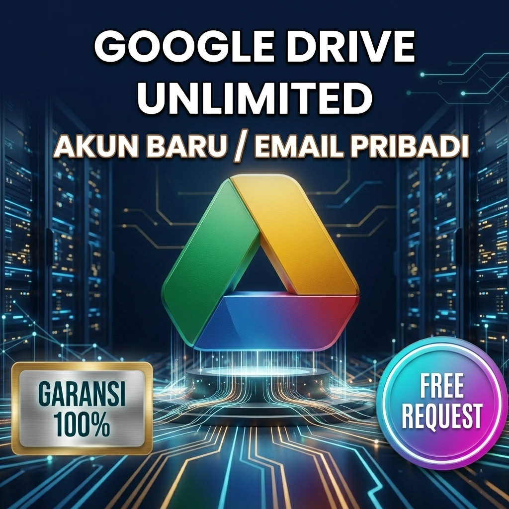 Google Drive Unlimited Storage Lifetime Bergaransi Resmi Gdrive
