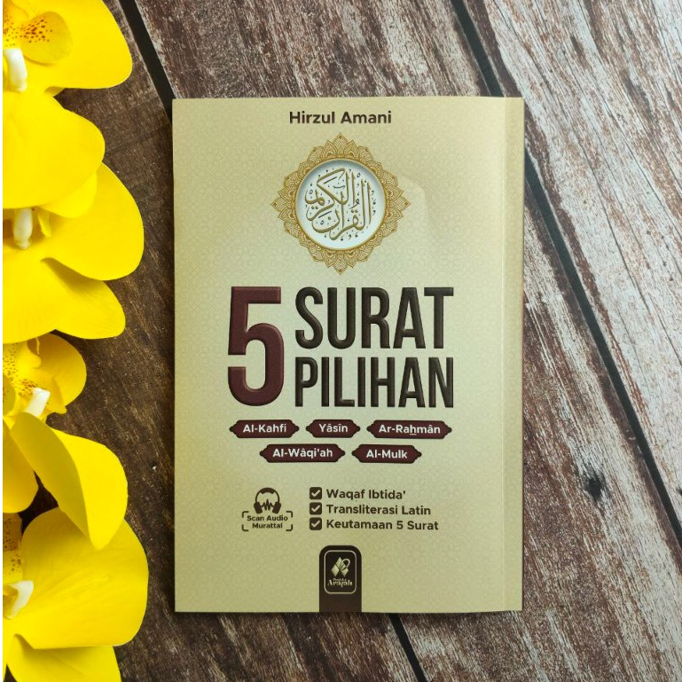 5 Surat Pilihan (Al Kahfi , Yasin , Ar Rahman , Al Waqiah , Al Mulk ) Disertai Latin Arafah