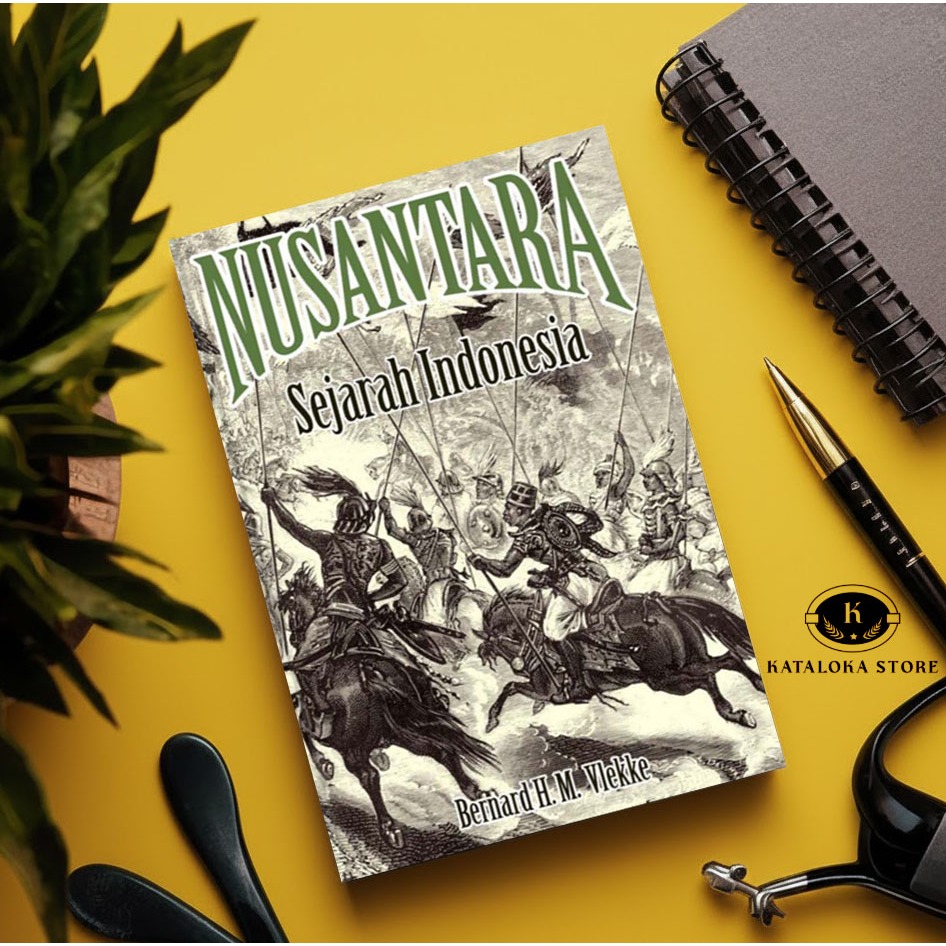 Nusantara Sejarah Indonesia - Bernard H.M Vlekke - Buku Sejarah