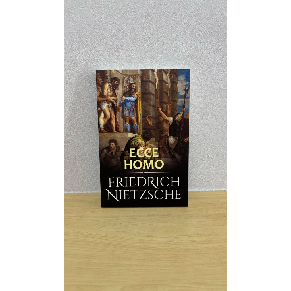 Buku Filsafat - Ecce Homo Friedrich Nietzsche