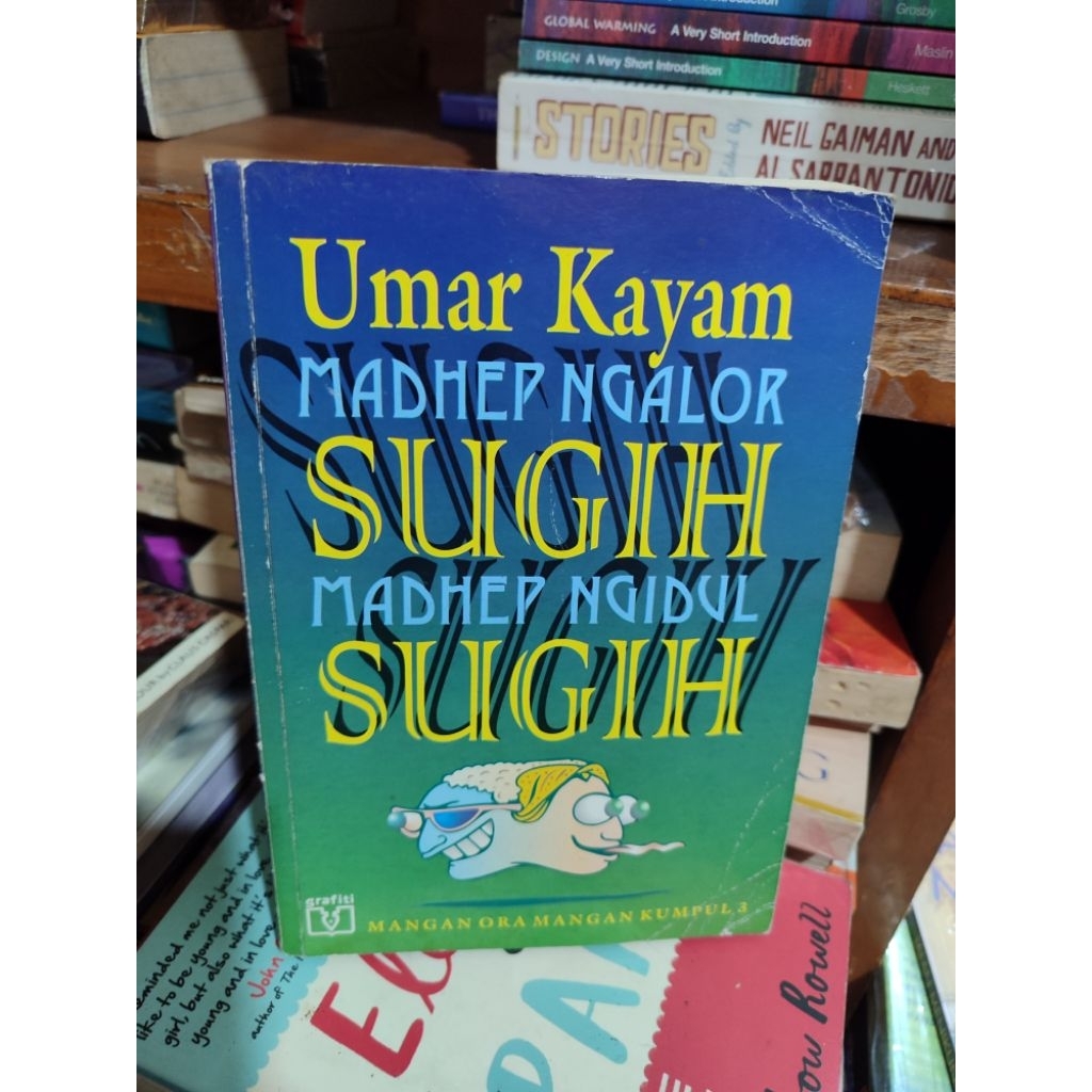 UMAR KAYAM MADHEP NGALOR MADHEP NGIDUL SUGIH