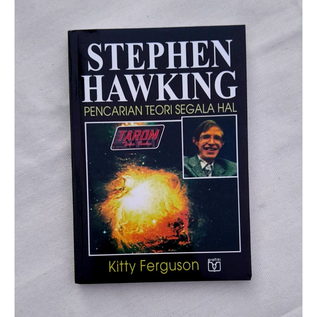 STEPHEN HAWKING (Pencarian Teori Segala Hal) : Kitty Ferguson