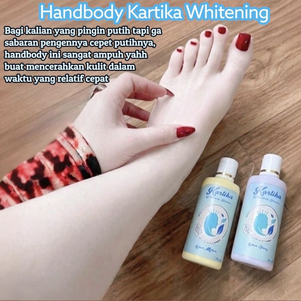HANDBODY KARTIKA (MEMUTIHKAN DOSIS TINGGI)