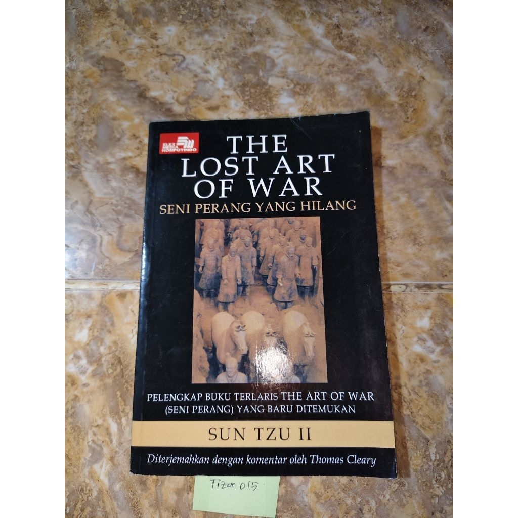 Buku The Lost art of war - Seni perang yang hilang - Sun Tzu II