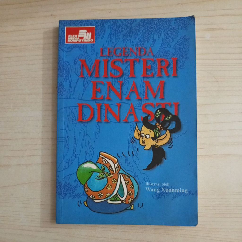 BUKU LEGENDA MISTERI ENAM DINASTI OLEH WANG XUANMING