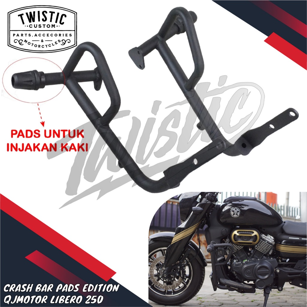 Engine Guard Crash Bar Pelindung Mesin Street Pads Edition Motor QJMotor QJ Motor Libero 250