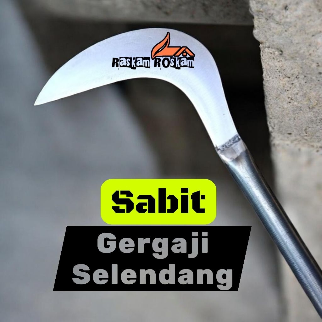 Sabit Arit Pengaritan Baja Gergaji Slendang semprong