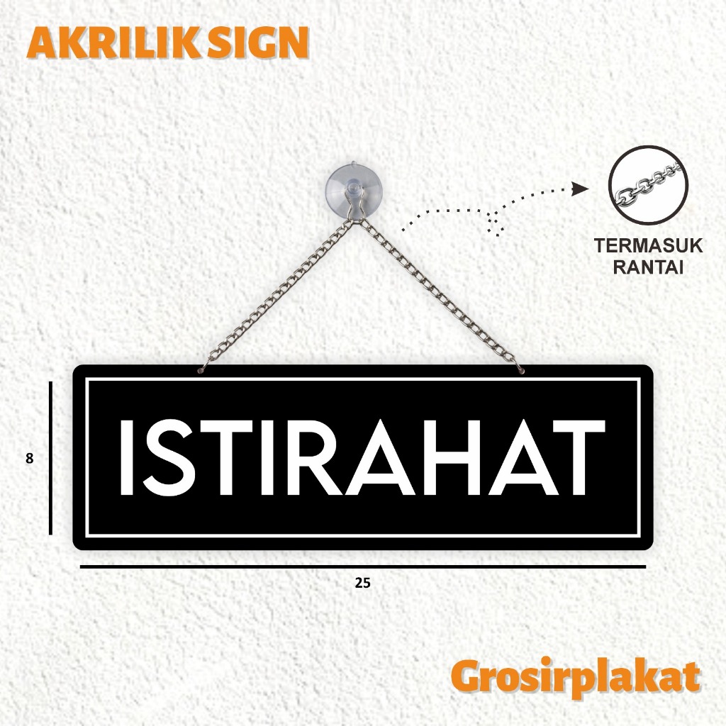 sign akrilik / ISTIRAHAT
