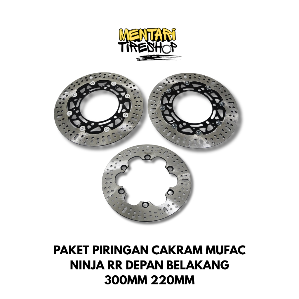 PAKET PIRINGAN CAKRAM MUFAC NINJA RR DEPAN BELAKANG 300MM 220MM
