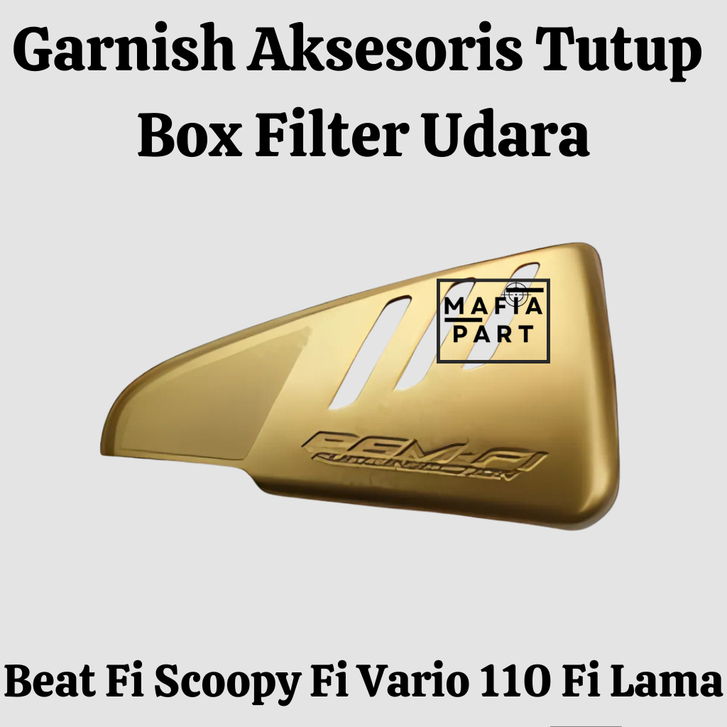 Aksesoris garnish tutup box filter udara honda beat fi scoopy fi vario 110 fi lama garnish GOLD