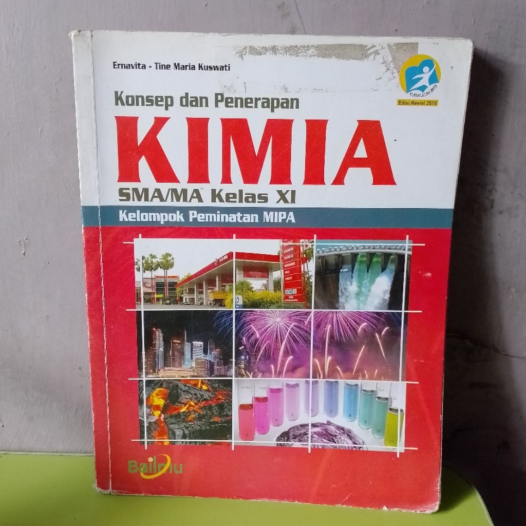 KIMIA KELOMPOK PEMINATAN MIPA UNTUK SMA/MA KELAS 11 PENERBIT BAILMU