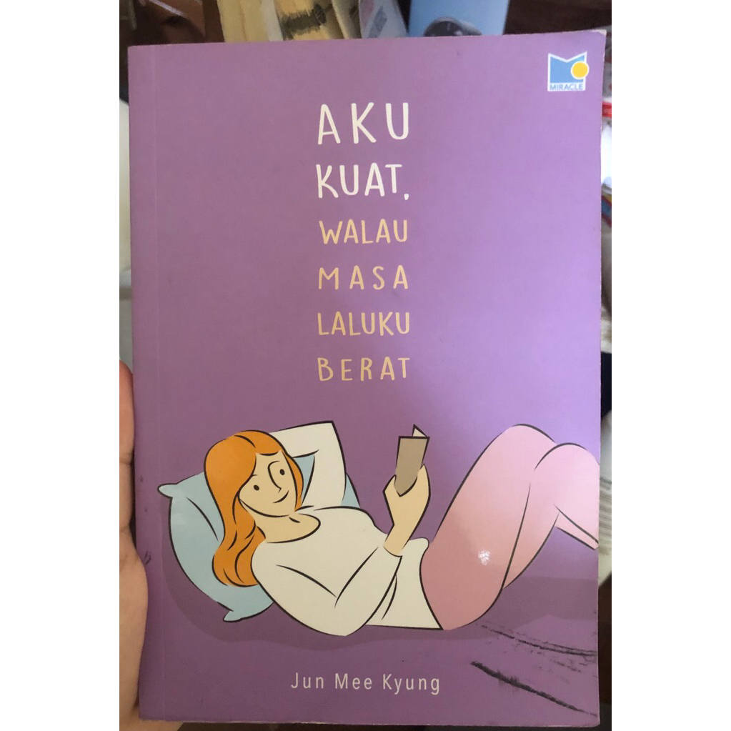 Buku Novel Aku kuat walau masa laluku berat original