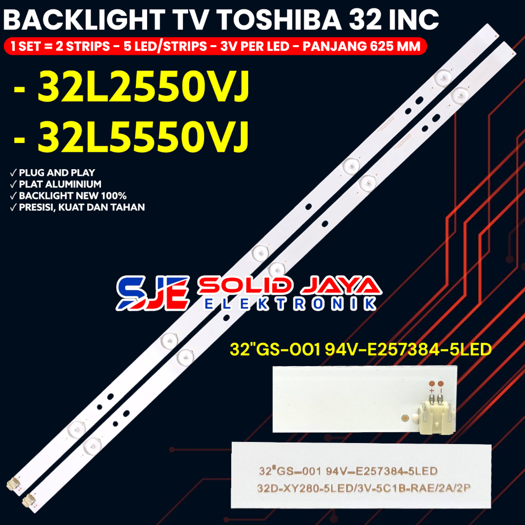 BACKLIGHT TV TOSHIBA 32 INCH 32L2550VJ 32L5550VJ 32L STV320AL0_REV03_5LED_141217