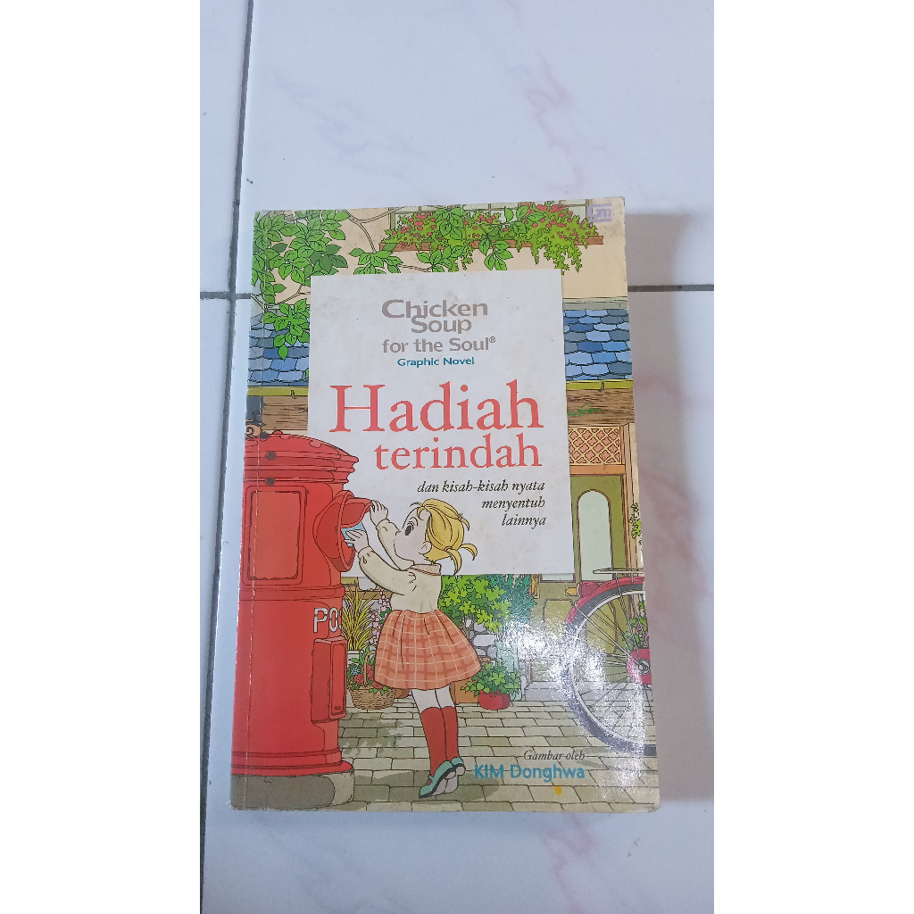 Chicken Soup for the Soul Graphic Novel - Hadiah Terindah