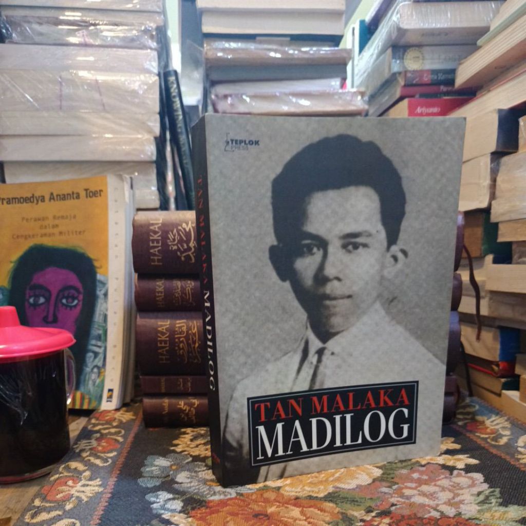 MADILOG ORIGINAL madilog original by tan malaka