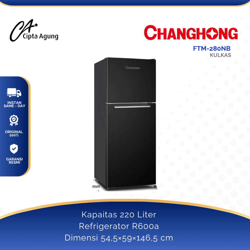 CHANGHONG KULKAS  2 PINTU CHANGHONG FTM-280NB FTM 280 NB FTM280NB FTM280 NB 2 DOORS 220L 220 LITER N
