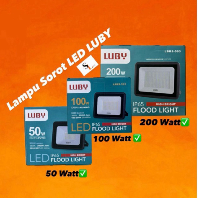 Lampu Sorot LED Premium LUBY 50 watt/100 watt/200 watt (LBKS-503) Flood Light