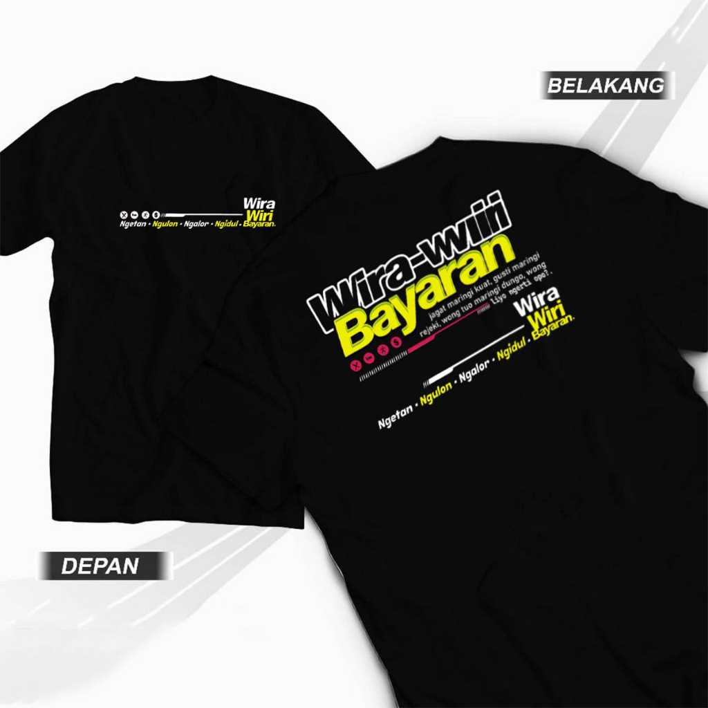 Tshirt Baju Kaos Wira Wiri Bayaran Hijau Stabilo Baju Distro Viral Kata Combed 30s Pria Unisex