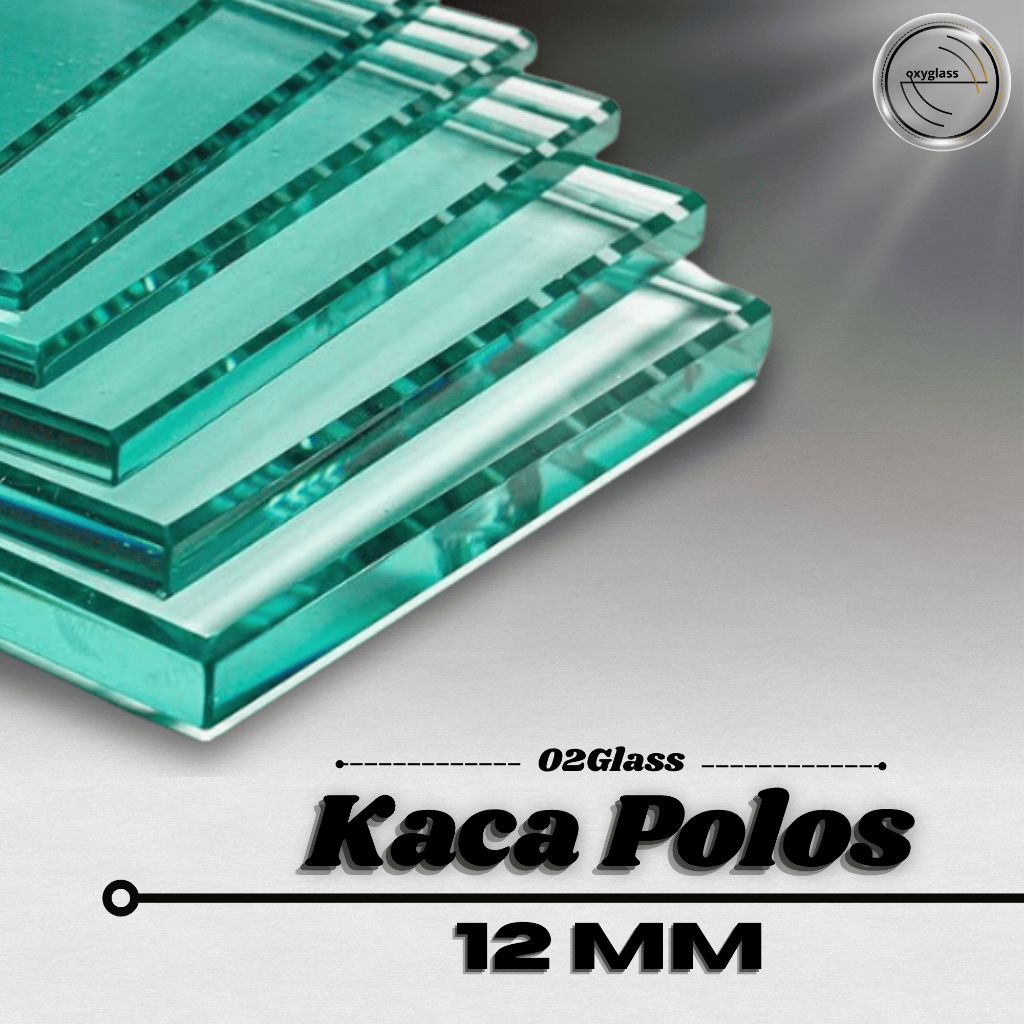Kaca Bening Polos Ketebalan 12mm