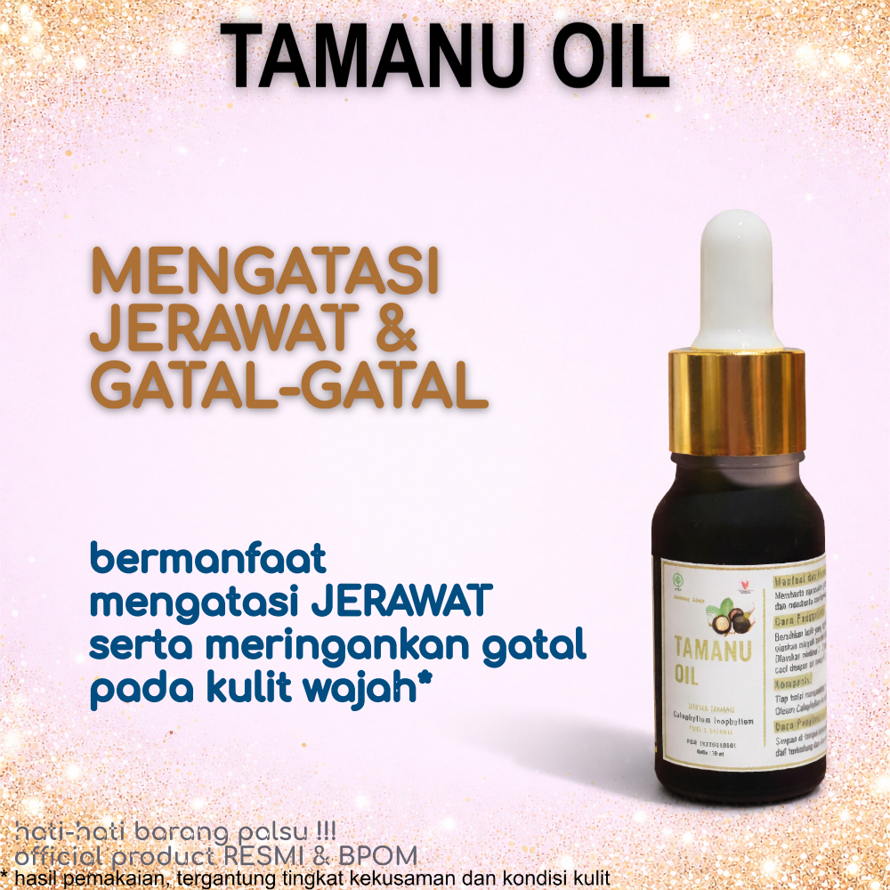 BPOM TAMANU OIL SERUM 10 ml (BPOM TR226018501)