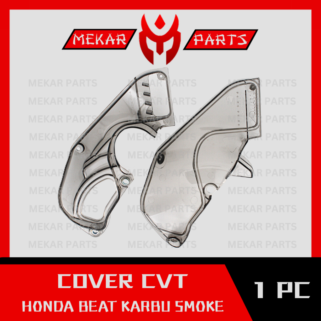 MEKAR-PARTS/COVER-CVT/PENGAMAN/TUTUP/AIRDUCT/MOTOR/HONDA/BEAT-KARBU/SMOKE/GRADE-ORI