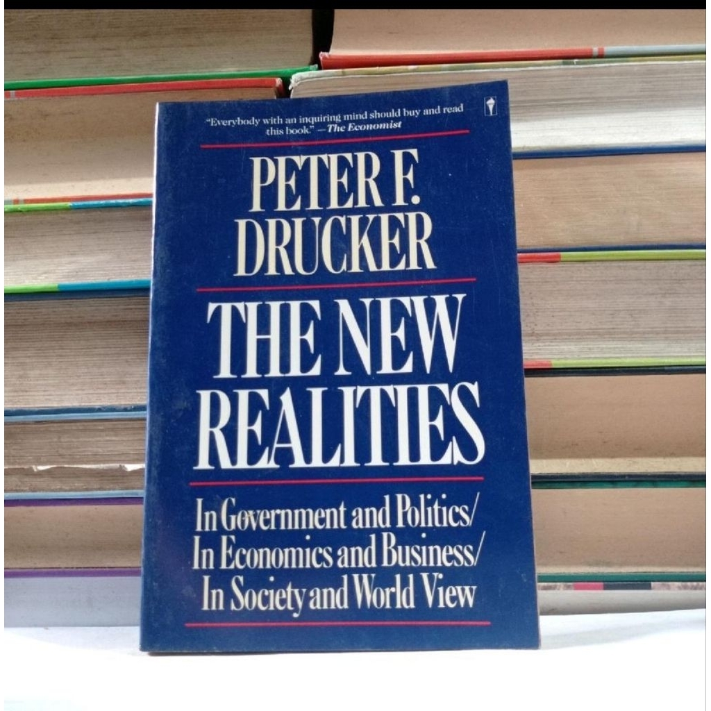 PETER F. DRUCKER - THE NEW REALITIES.